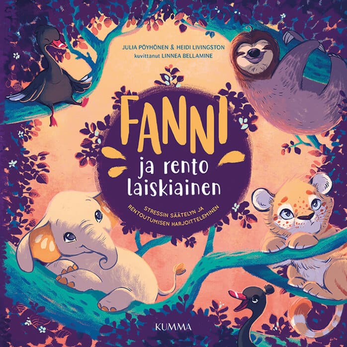 Fanni ja rento laiskiainen tunnetaitokirja.