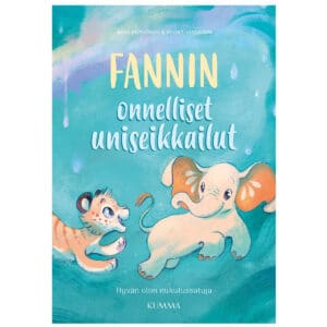 Fanni ja onneliset uniseikkailut - kirja
